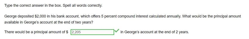 George deposited $2,000 in his bank account, which offers 5 percent compound interest-example-1