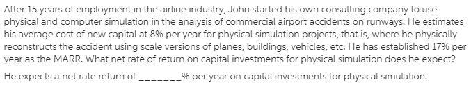 fter 15 years of employment in the airline industry, John started his own consulting-example-1