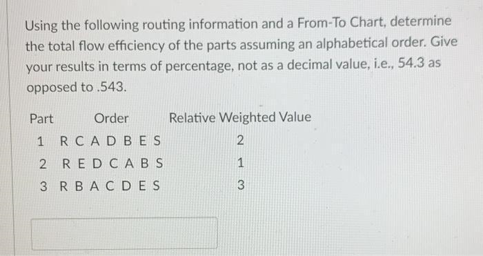 Using the following routing information and a From-To Chart, determine the total flow-example-1