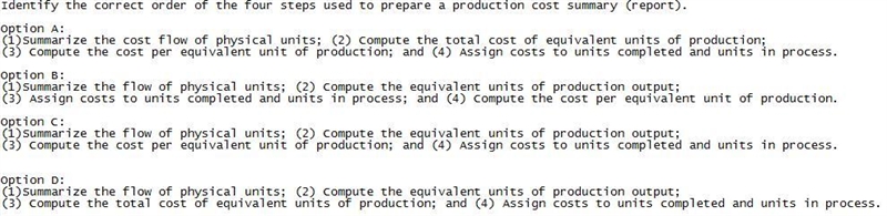 Identify the correct order of the four steps used to prepare a production cost summary-example-1