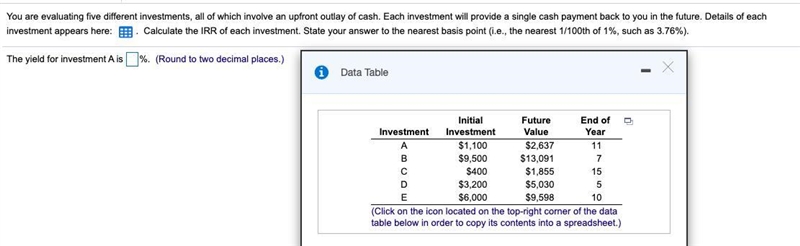 You are evaluating five different investments, all of which involve an upfront outlay-example-1