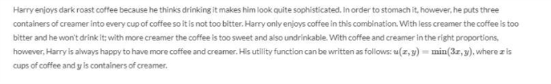 Suppose that Harry drinks one cup of coffee with his preferred three packs of creamer-example-1