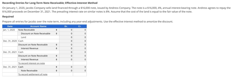 On January 1, 2020, Jacobs Company sells land financed through a $16,000 note, issued-example-1