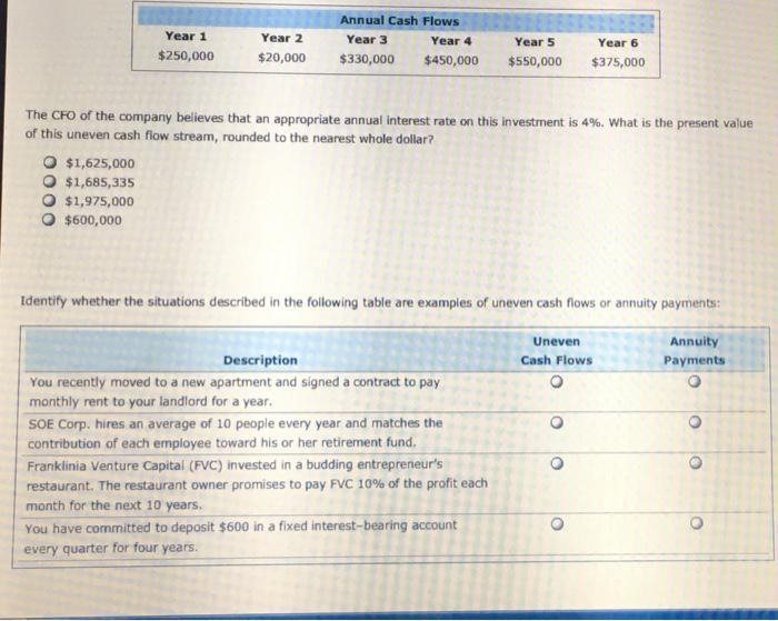 The CFO of the company believes that an appropriate annual interest rate on this investment-example-1