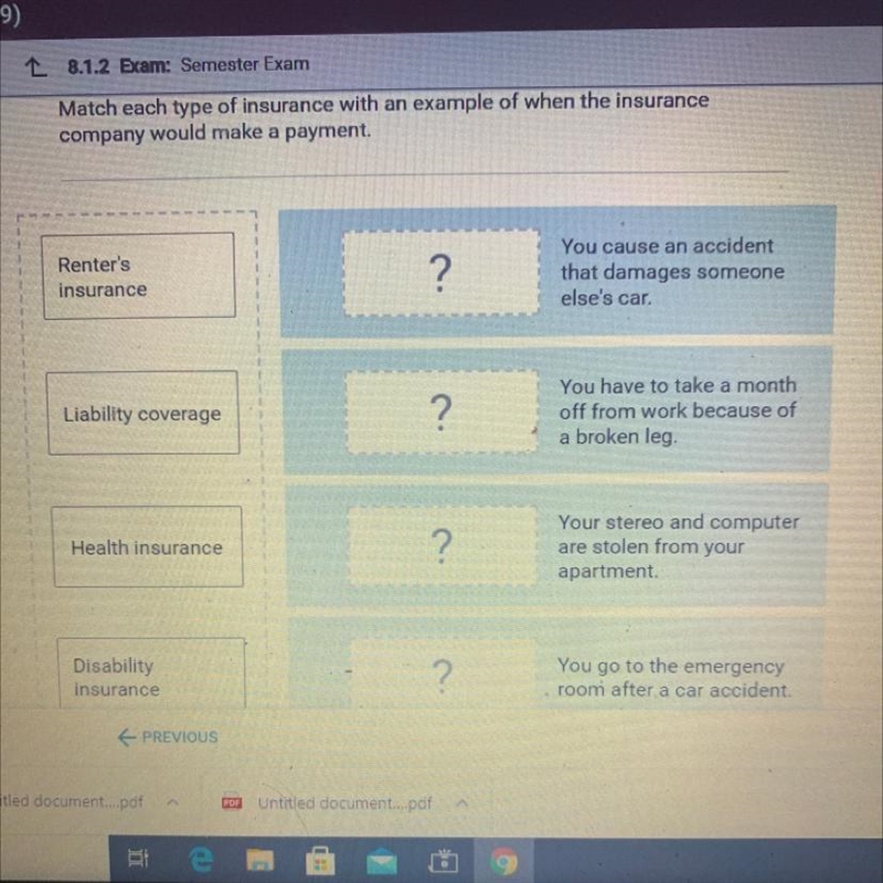 Match each type of insurance with an example of when the insurance company would make-example-1