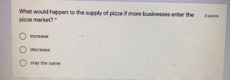 Any help 70 points What would happen to the supply of pizza if more businesses enter-example-1