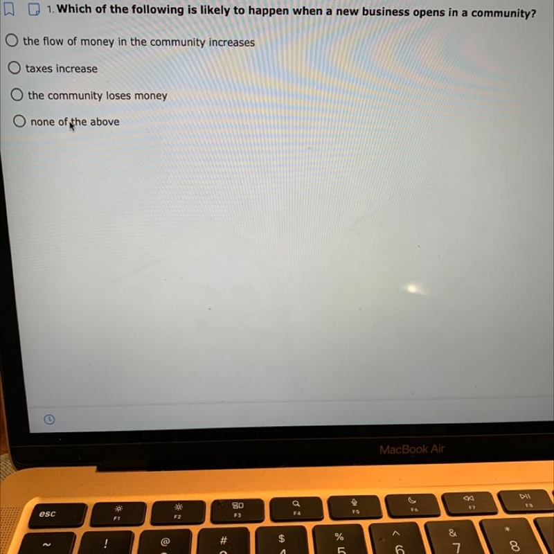 1. Which of the following is likely to happen when a new business opens in a community-example-1