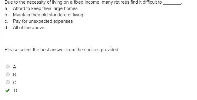 Due to the necessity of living on a fixed income, many retirees find it difficult-example-1