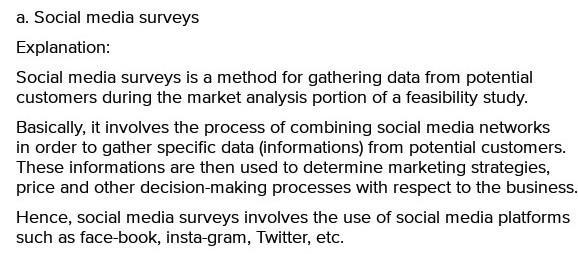 Which of the following is a method for gathering data from potential customers during-example-1