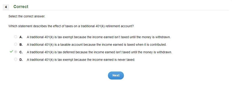 Which statement describes the effect of taxes on a traditional 401(k) retirement account-example-1