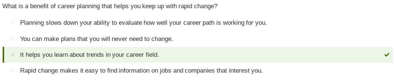 What is a benefit of career planning that helps you keep up with rapid change? O Planning-example-1