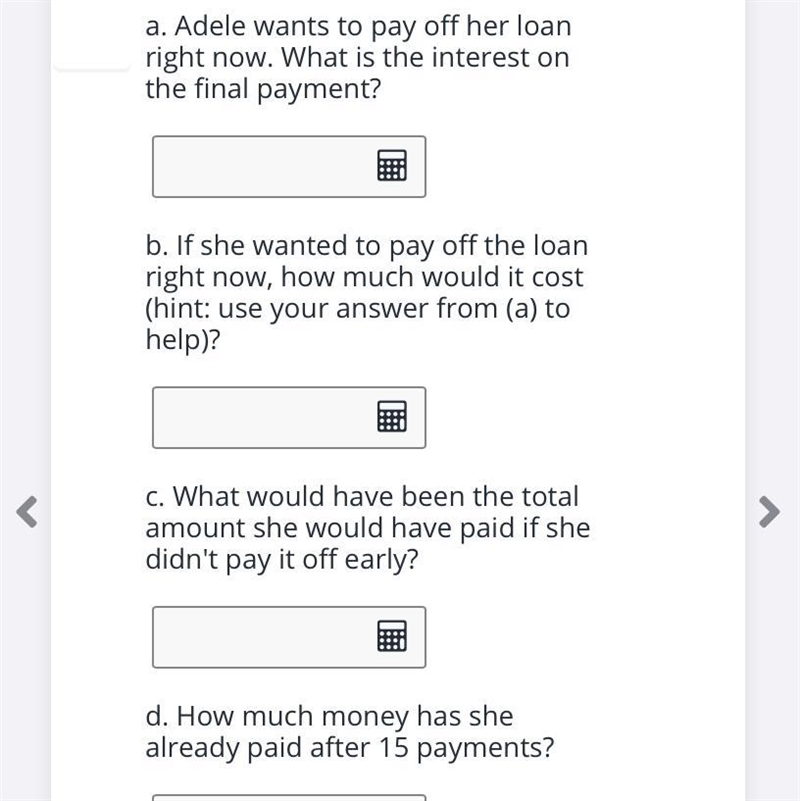 Adele got a loan for $8,000 at 12% for 24 months. The monthly payments are $376.80. After-example-1