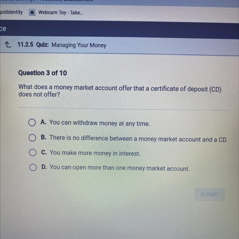 What does a money market account offer that a certificate of deposit (CD) does not-example-1