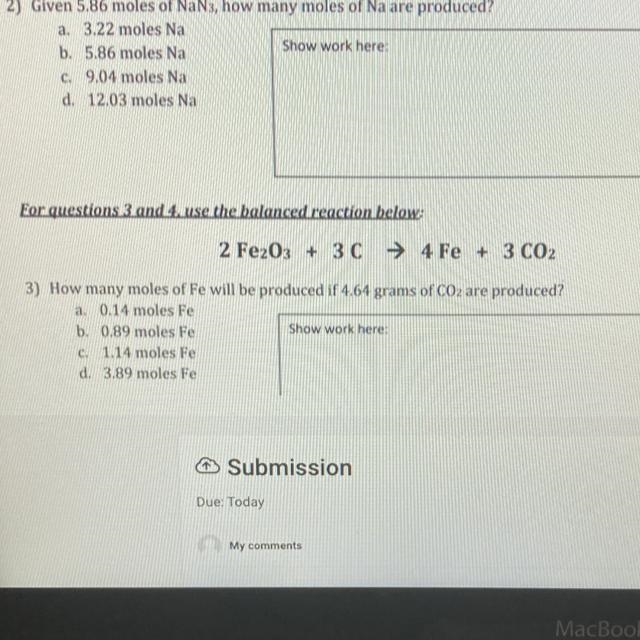 For questions 3 and 4. use the balanced reaction below: 2 Fe2O3 + 3C 4 Fe + 3 CO2 3) How-example-1