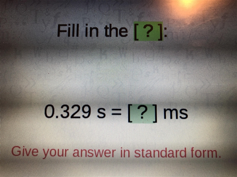 Fill in the [?]: 0.329 s= [?] ms-example-1