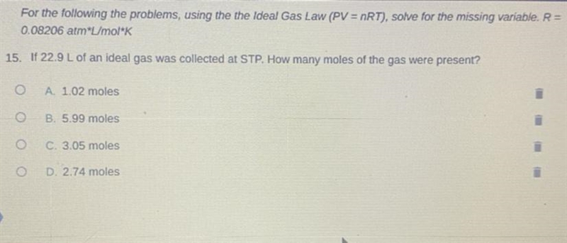 50POINTS! Using the ideal gas law (PV=nRT) solve for the missing. Variable. R= 0.08206atm-example-1