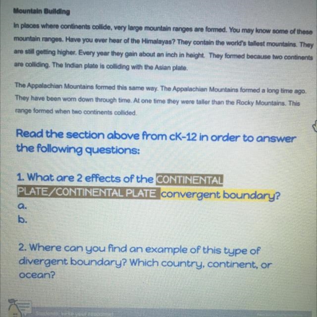 1. What are the two effects of the continental plate/continental plate convergent-example-1