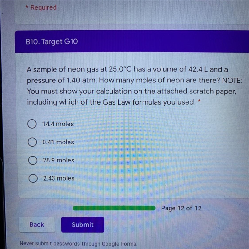 A sample of neon gas at 25.0°C has a volume of 42.4 L and a pressure of 1.40 atm. How-example-1