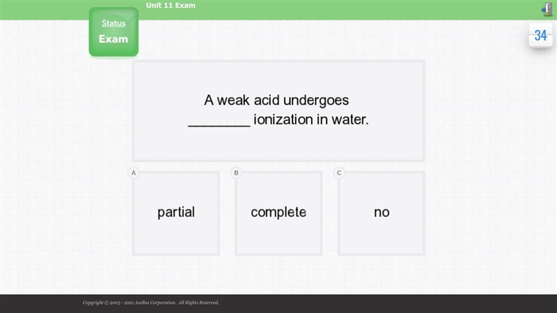 A weak acid undergoes _ ionization in water-example-1