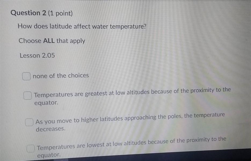 How does latitude affect water temperature? Choose ALL that apply Lesson 2.05 none-example-1