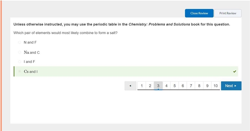 Which pair of elements would most likely combine to form a salt? I and F Cs and I-example-1