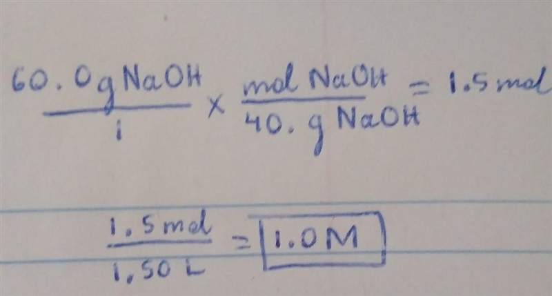 Calculate the molarity of a solution consisting of 60.0 g of NaOH in 1.50 L of solution-example-1