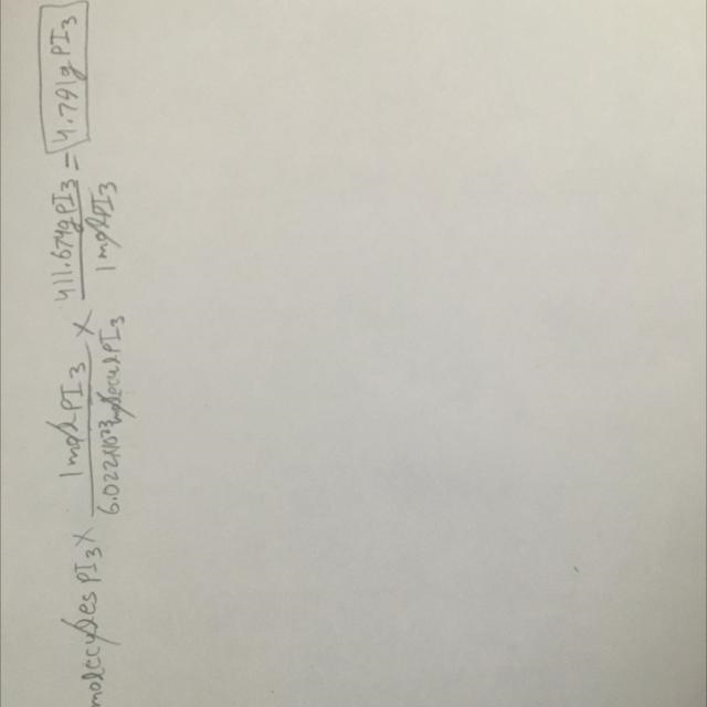 What is the mass in g of 7.009 x 10^21 molecules of Pl3?-example-1