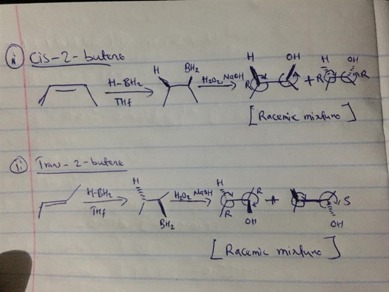 The products obtained from hydroboration-oxidation of cis-2-butene are identical to-example-1