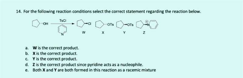 For the following reaction conditions select the correct statement regarding the reaction-example-1