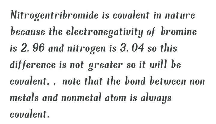 What type of bond will form between nitrogen and bromine?-example-1