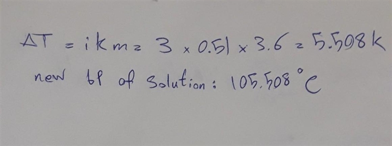 What is the boiling point in °C of a 3.6 molal solution of calcium chloride in water-example-1