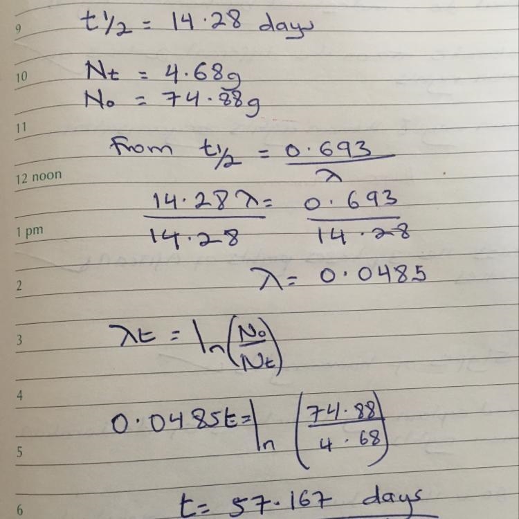 The half-life of phosphorous-32 is 14.28 days. How many days are required for 4.68 g-example-1