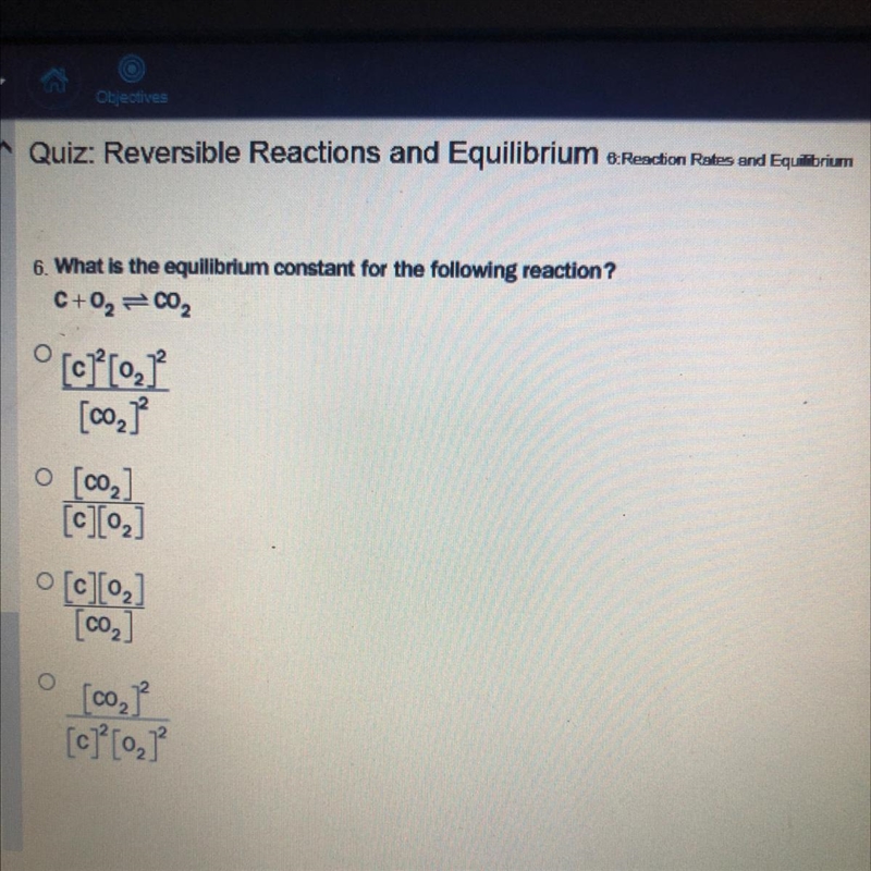 6. What is the equilibrium constant for the following reaction? C+02 = CO2-example-1