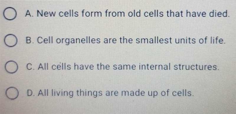 Please answer before 3PM C June 7th, 2021. Which statement about the cell theory is-example-1