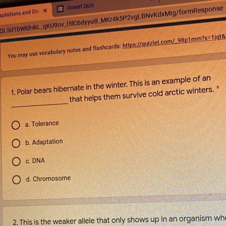 2 points 1. Polar bears hibernate in the winter. This is an example of an that helps-example-1