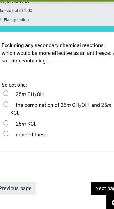 Excluding any secondary chemical reactions, which would be more effective as an antifreeze-example-1