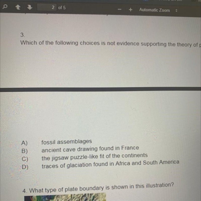 Which of the following choices is not evidence supporting the theory of plate tectonics-example-1