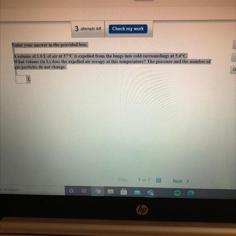 3 attempts left Check my work Enter your answer in the provided box. A volume of 1.0 L-example-1