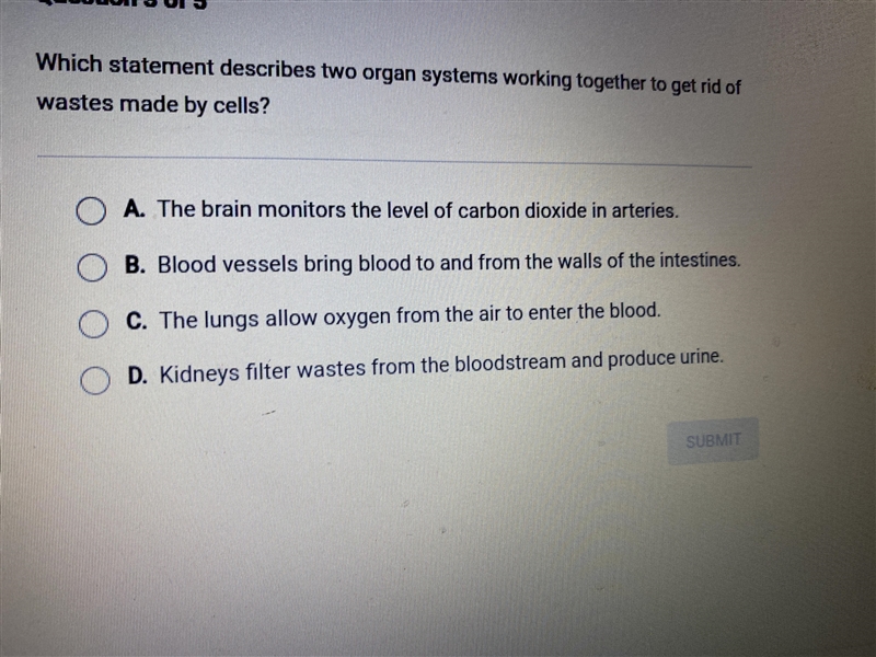 Wich stament describes to organ systems working together to get rid of waste played-example-1