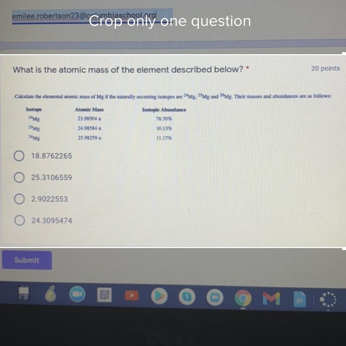 PLEASE HELP What is the atomic mass of the element described below? * Calculate the-example-1