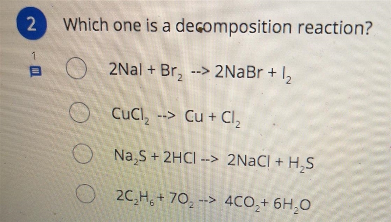 Which one is a decomposition reaction?​-example-1