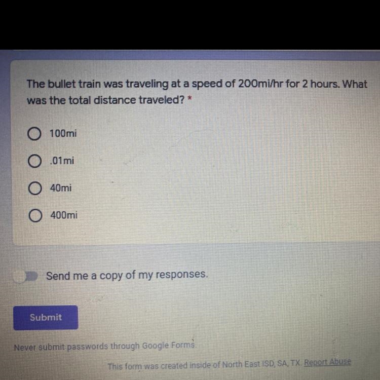 The bullet train was traveling at a speed of 200mi/hr for 2 hours. What was the total-example-1