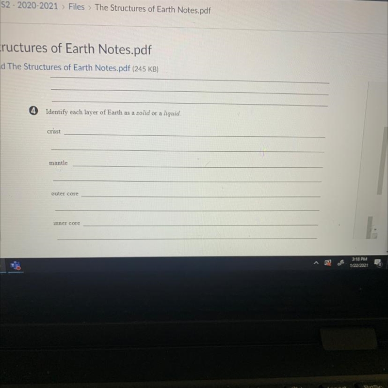 Identify each layer of Earth as a solid or a liquid. crust mantle outer core inner-example-1