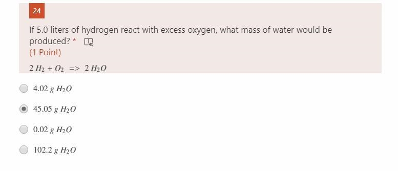 If 5.0 liters of hydrogen react with excess oxygen, what mass of water would be produced-example-1