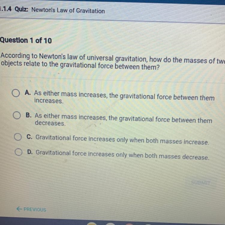 According to Newton's law of universal gravitation, how do the masses of two objects-example-1