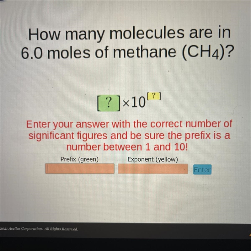 How many molecules are in 6.0 moles of methane (CH4)? [?]x10[?] Enter your answer-example-1