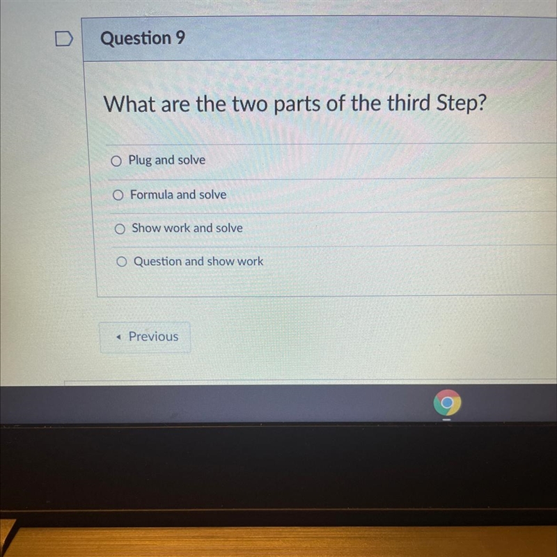 What are the two parts of the third Step? O Plug and solve O Formula and solve O Show-example-1