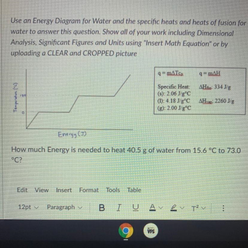 Thermodynamics and Q How much energy is needed to heat 40.5g of water from 15.6°C-example-1