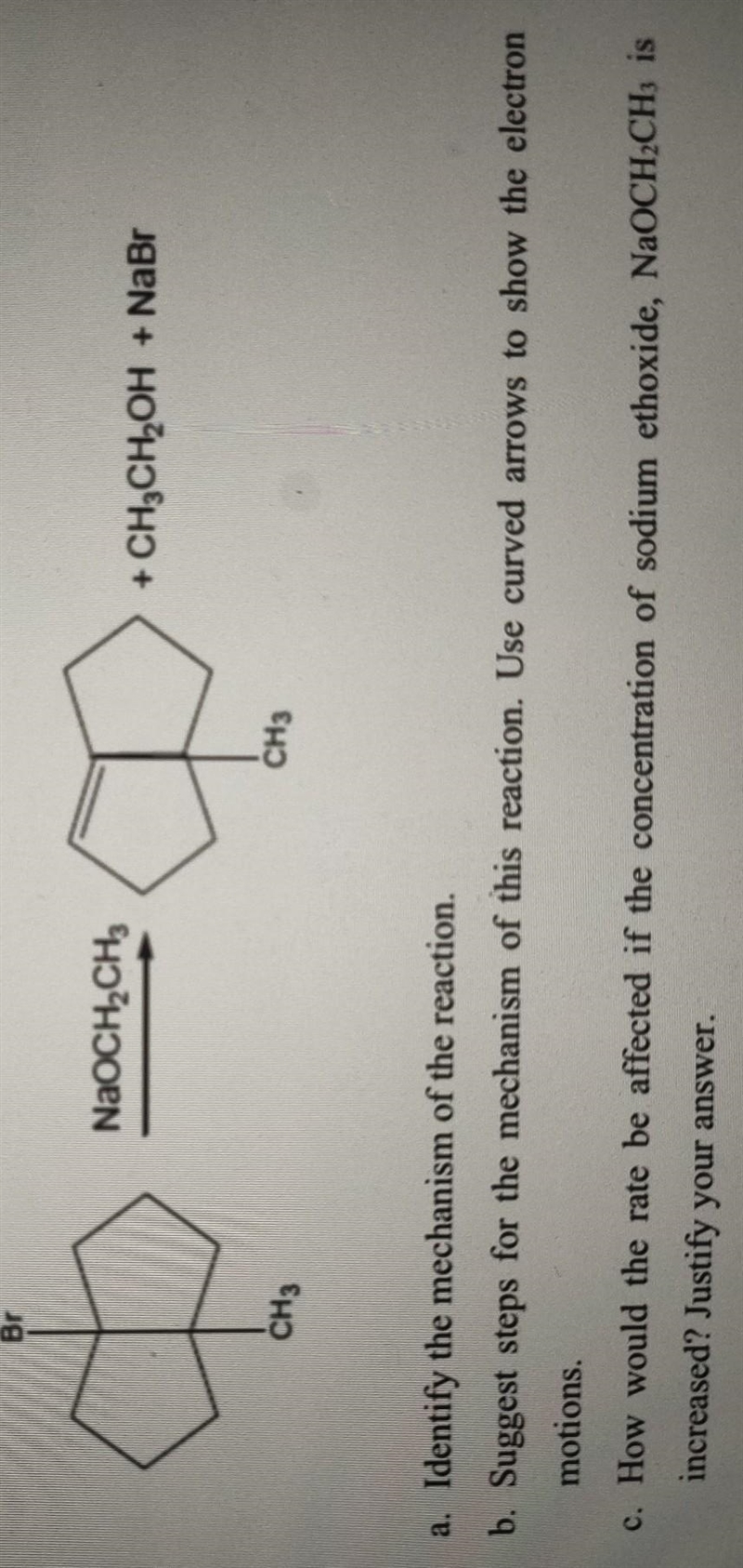 Br NaOCH2CH3 + CH3CH-OH + NaBr CH3 CH3 a. Identify the mechanism of the reaction. b-example-1