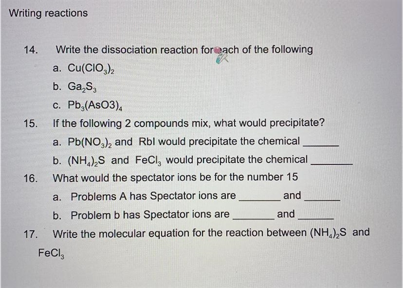 Write the dissociation reaction for each of the following (If anyone can help me with-example-1